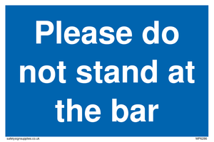 MP6286: Please do not stand at the bar