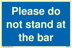 MP6286: Please do not stand at the bar