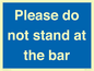 MP6286: Please do not stand at the bar