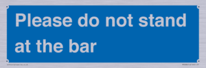 MP6286: Please do not stand at the bar