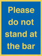 MP6286: Please do not stand at the bar