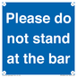 MP6286: Please do not stand at the bar