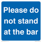 MP6286: Please do not stand at the bar