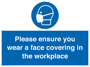 MP6295: Please ensure your wear a face covering in the workplace