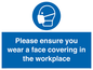 MP6295: Please ensure your wear a face covering in the workplace