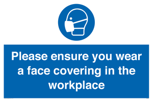 MP6295: Please ensure your wear a face covering in the workplace