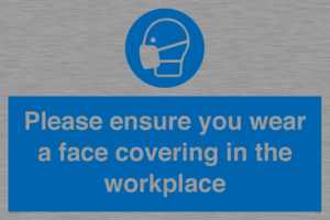 MP6295: Please ensure your wear a face covering in the workplace