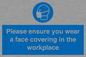 MP6295: Please ensure your wear a face covering in the workplace