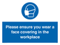 MP6295: Please ensure your wear a face covering in the workplace