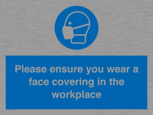 MP6295: Please ensure your wear a face covering in the workplace