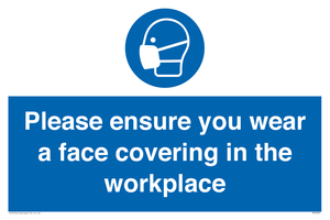 MP6295: Please ensure your wear a face covering in the workplace
