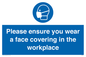 MP6295: Please ensure your wear a face covering in the workplace
