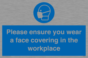 MP6295: Please ensure your wear a face covering in the workplace