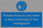 MP6295: Please ensure your wear a face covering in the workplace