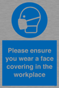 MP6295: Please ensure your wear a face covering in the workplace