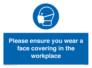 MP6295: Please ensure your wear a face covering in the workplace