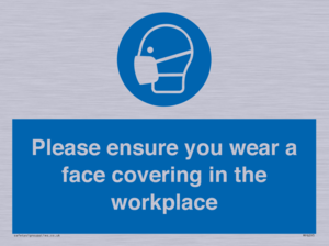 MP6295: Please ensure your wear a face covering in the workplace