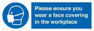 MP6295: Please ensure your wear a face covering in the workplace