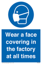 MP6296: Wear a face covering in the factory at all times
