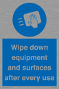 MP6297: Wipe down equipment and surfaces after every use