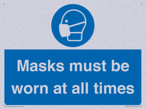MP6307: Masks must be worn at all times