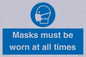 MP6307: Masks must be worn at all times