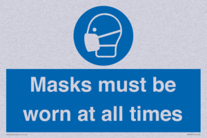 MP6307: Masks must be worn at all times
