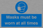 MP6307: Masks must be worn at all times