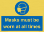 MP6307: Masks must be worn at all times