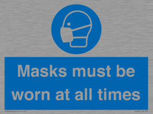 MP6307: Masks must be worn at all times