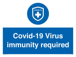 MP7036: Covid-19 Virus immunity required