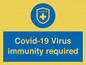 MP7036: Covid-19 Virus immunity required
