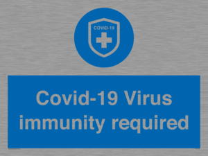 MP7036: Covid-19 Virus immunity required