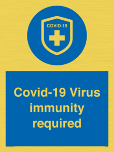 MP7036: Covid-19 Virus immunity required