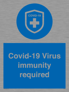 MP7036: Covid-19 Virus immunity required