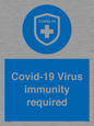 MP7036: Covid-19 Virus immunity required