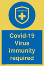 MP7036: Covid-19 Virus immunity required
