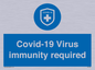 MP7036: Covid-19 Virus immunity required