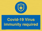MP7036: Covid-19 Virus immunity required