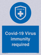 MP7036: Covid-19 Virus immunity required