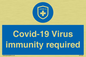 MP7036: Covid-19 Virus immunity required