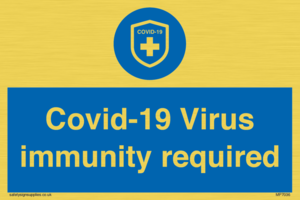 MP7036: Covid-19 Virus immunity required