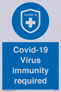 MP7036: Covid-19 Virus immunity required
