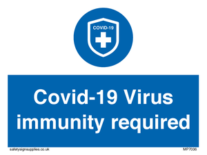 MP7036: Covid-19 Virus immunity required