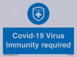 MP7036: Covid-19 Virus immunity required