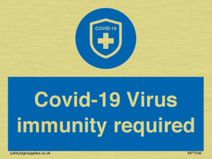 MP7036: Covid-19 Virus immunity required