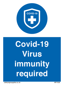 MP7036: Covid-19 Virus immunity required