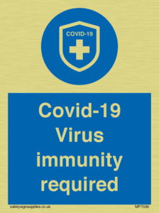 MP7036: Covid-19 Virus immunity required