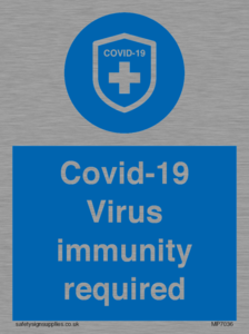 MP7036: Covid-19 Virus immunity required