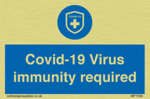 MP7036: Covid-19 Virus immunity required